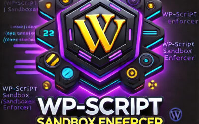 WP-Script Sandbox Enforcer